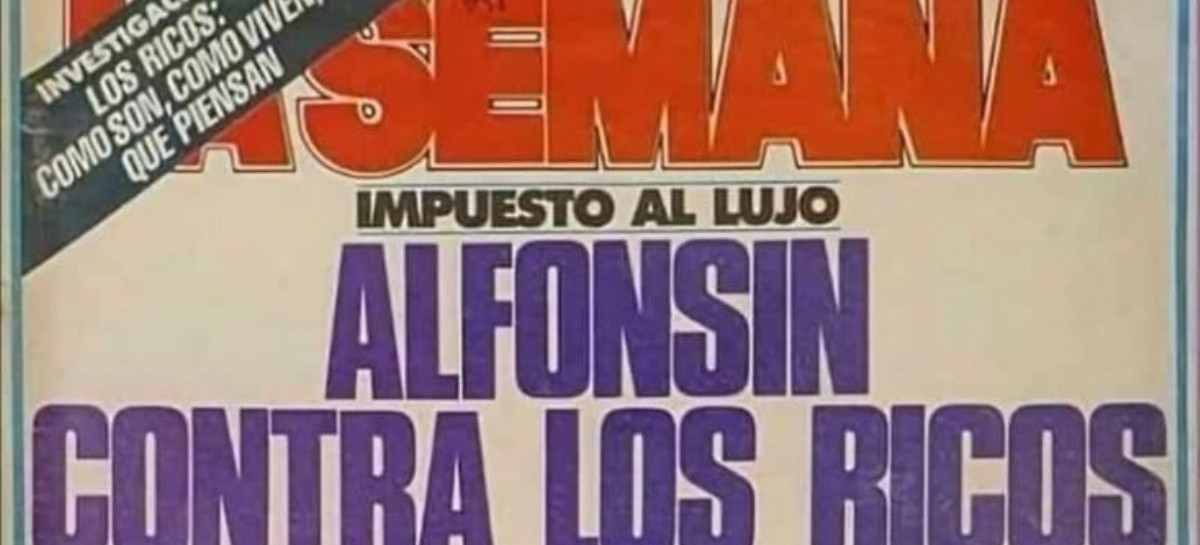 El impuesto al lujo que Raúl Alfonsín impulsó en su presidencia molestó a "los de siempre"