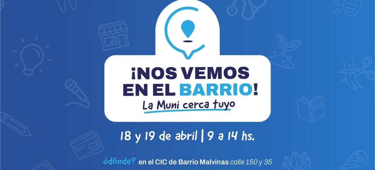 "Nos vemos en el Barrio", la nueva propuesta que impulsa el Municipio para acercar servicios