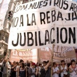 La ley previsional es un saqueo, la historia los juzgará