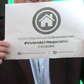 "Parche electoral": Así califican los Hipotecados UVA a las medidas del Gobierno nacional