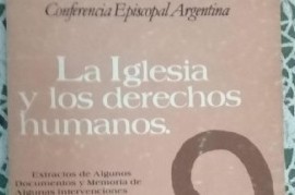 Documento exclusivo: A tres meses del último golpe militar la Iglesia se refería a los desaparecidos