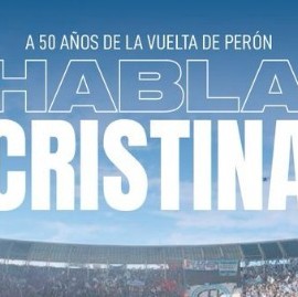 Cristina pone en práctica su frase "haré lo que tenga que hacer": el 17 encabezará un nuevo acto