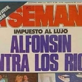 El impuesto al lujo que Raúl Alfonsín impulsó en su presidencia molestó a "los de siempre"